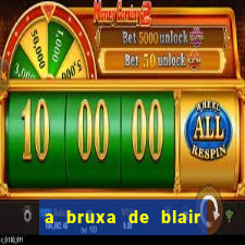 a bruxa de blair 1999 filme completo dublado